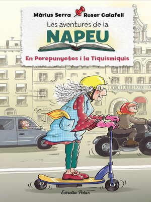 cover image of Les aventures de la Napeu. El Perepunyetes i la Tiquismiquis